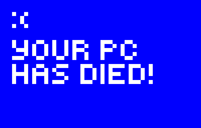 PC Blue Screen of Death (BSoD)
