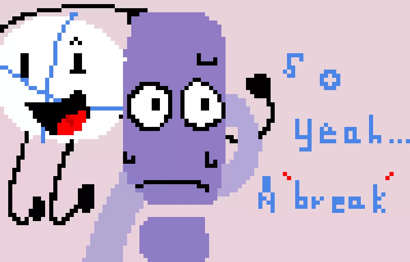 bad-news-i-have-a-break-for-30-days-ish-or-so-and-don-rsquo-t-question-it-hope-you-all-understand