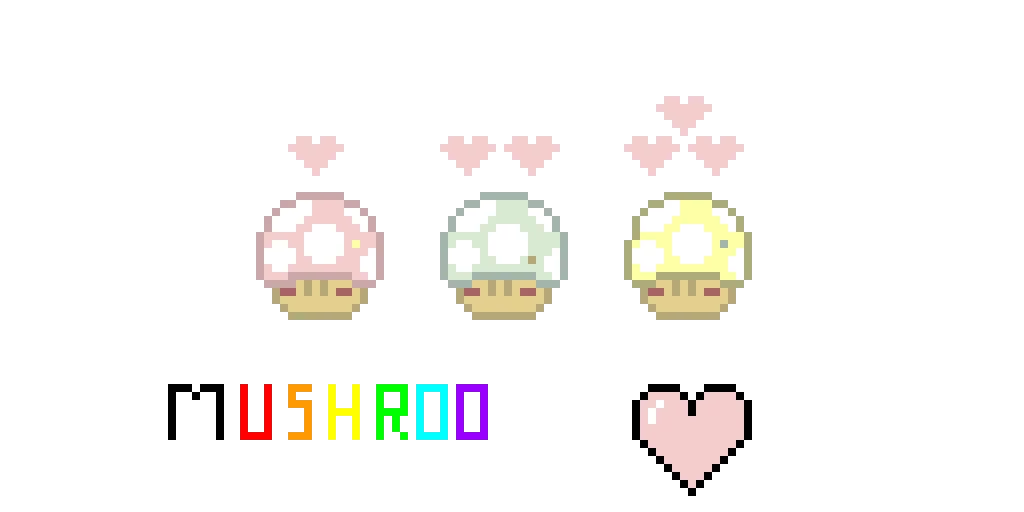 MUSHROOM <3