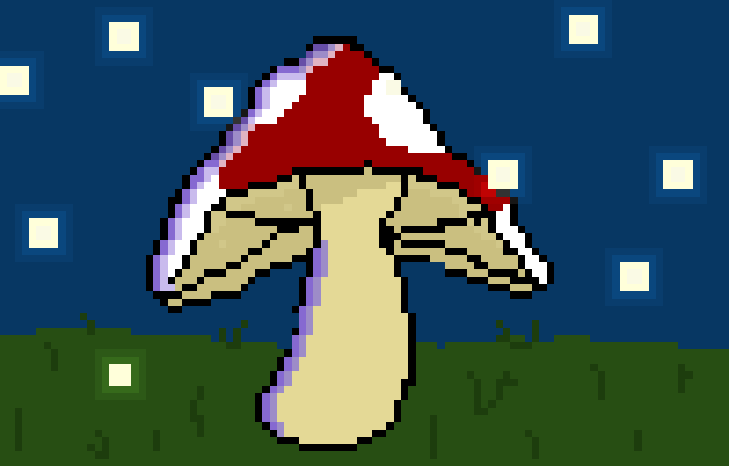 Mushroooooom in DA NIGHT TIME!!!!! XD