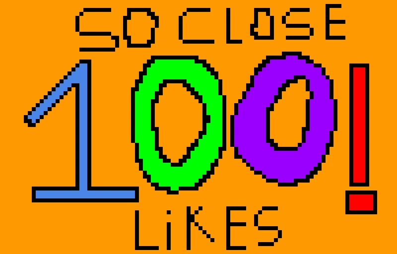 im soooooo close to 100 likes thanks for the support