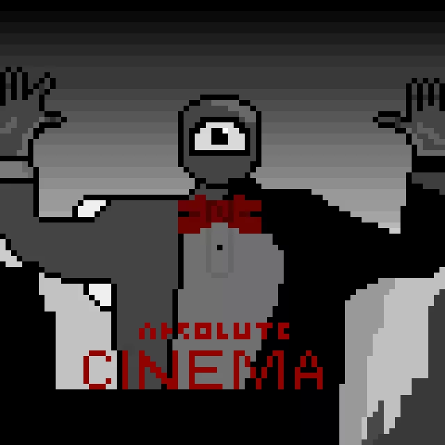 absolute-cinema-shade-i-made-this-off-of-just-usernames-absolute-cinema-piece