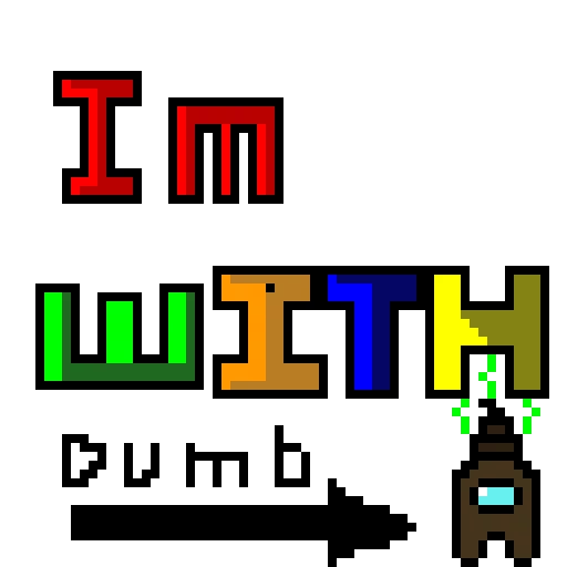  with dumb ----&rarr;