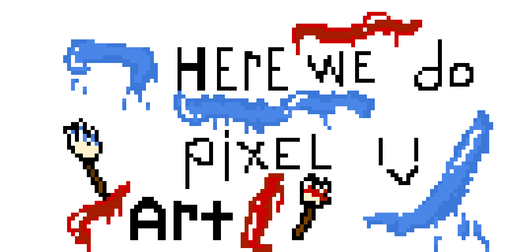 Here we do Pixel Art 