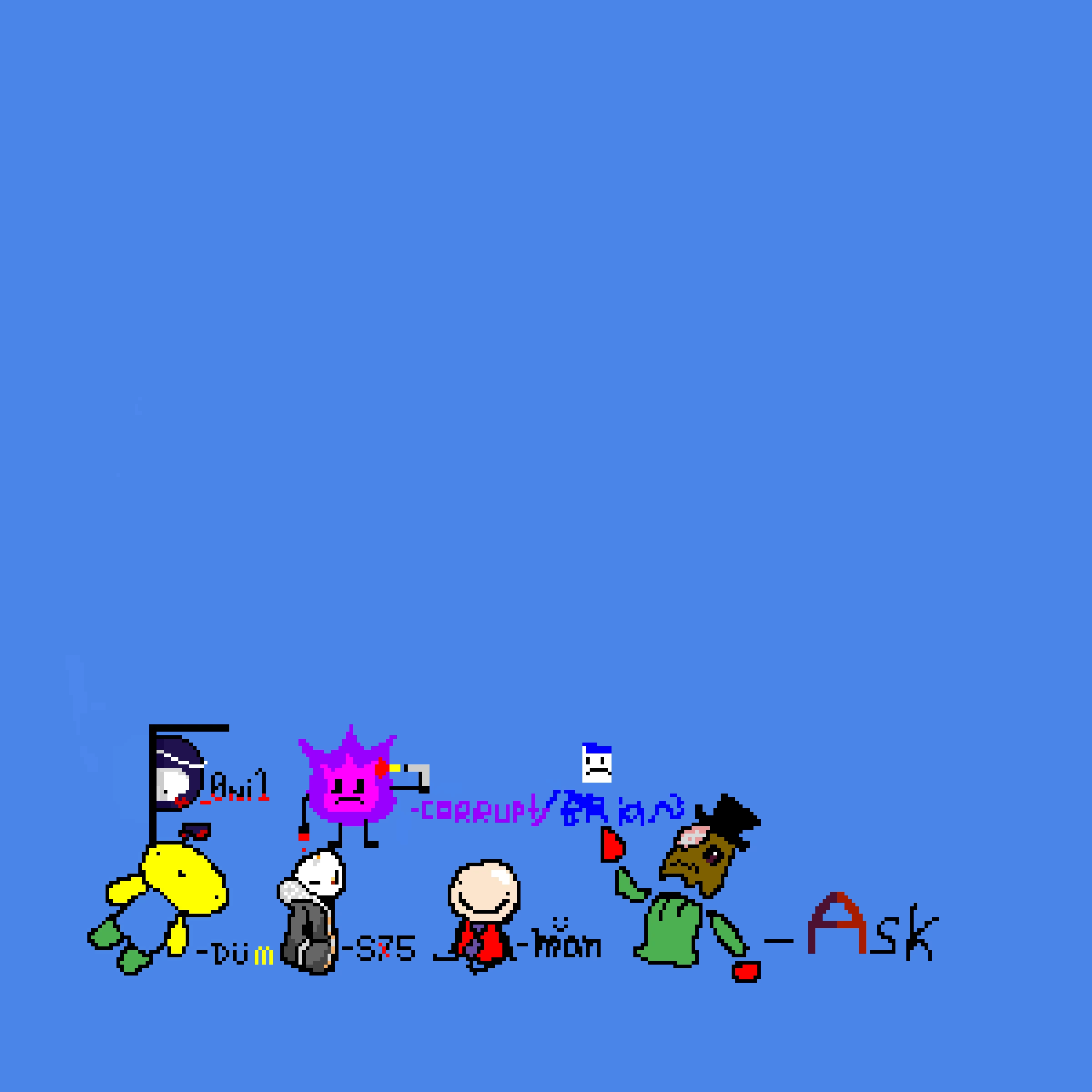 edited corrupt a bit(@dumn00b forgot his gun :p)