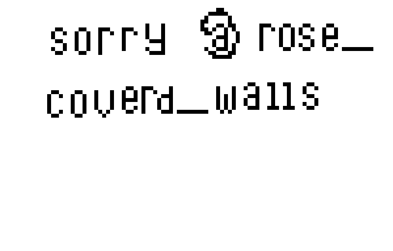 my apology to rose covered walls