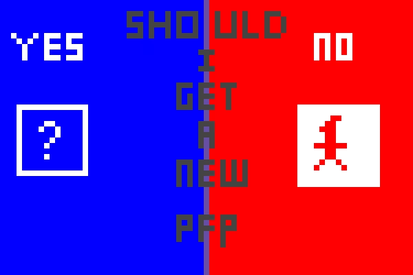 should i get a new pfp