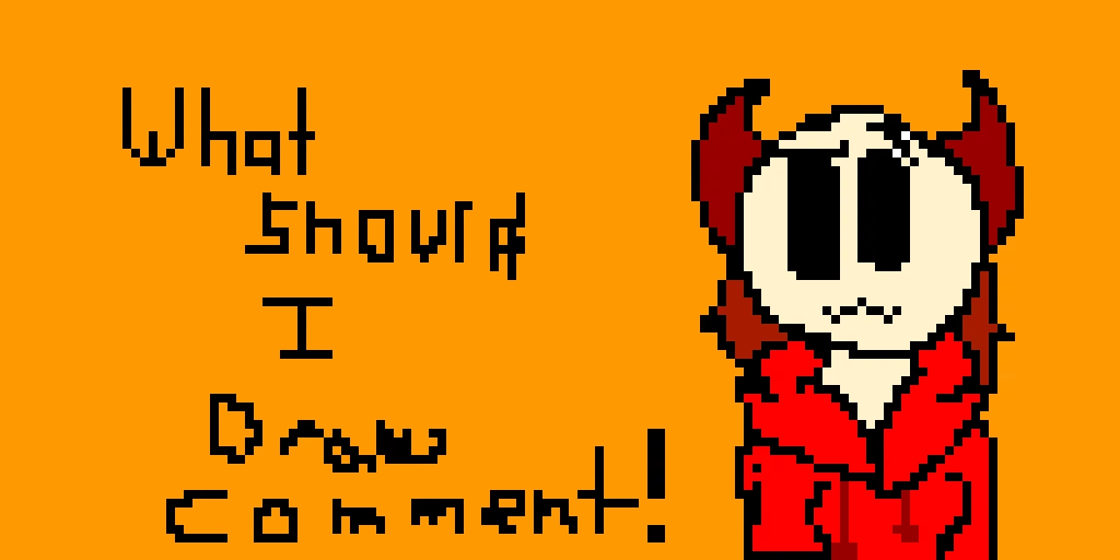 comment what should i draw