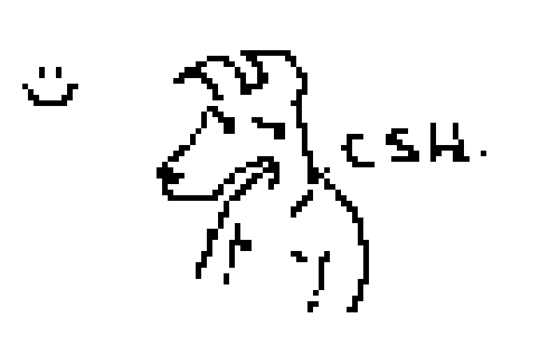 csh dog (they deleted all of my art????)