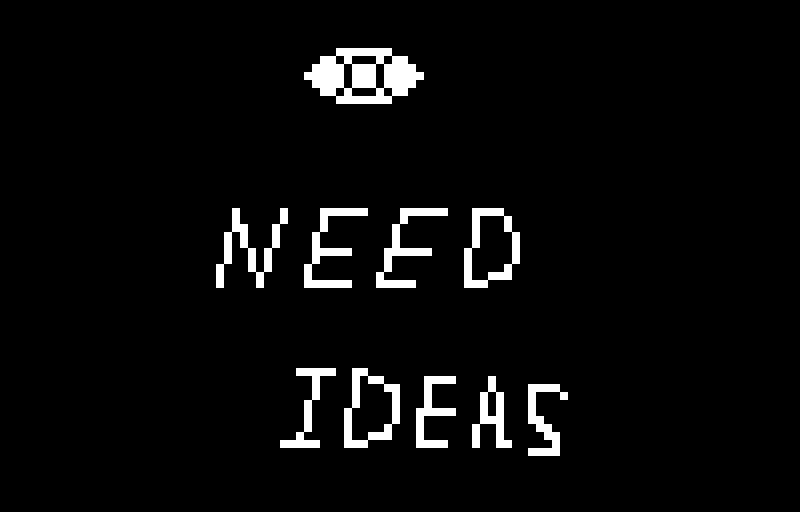 need-ideas