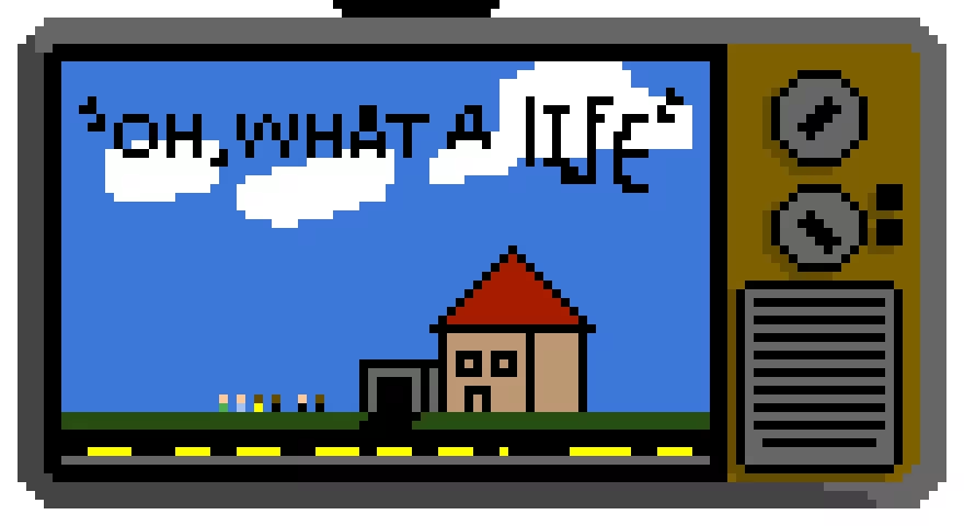 oh what a life