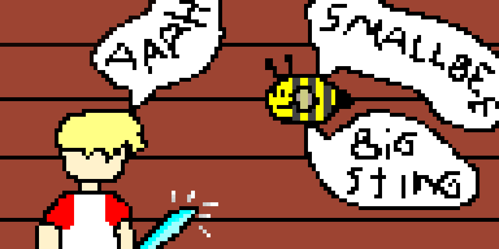 SMALL BEE! BIG STING!