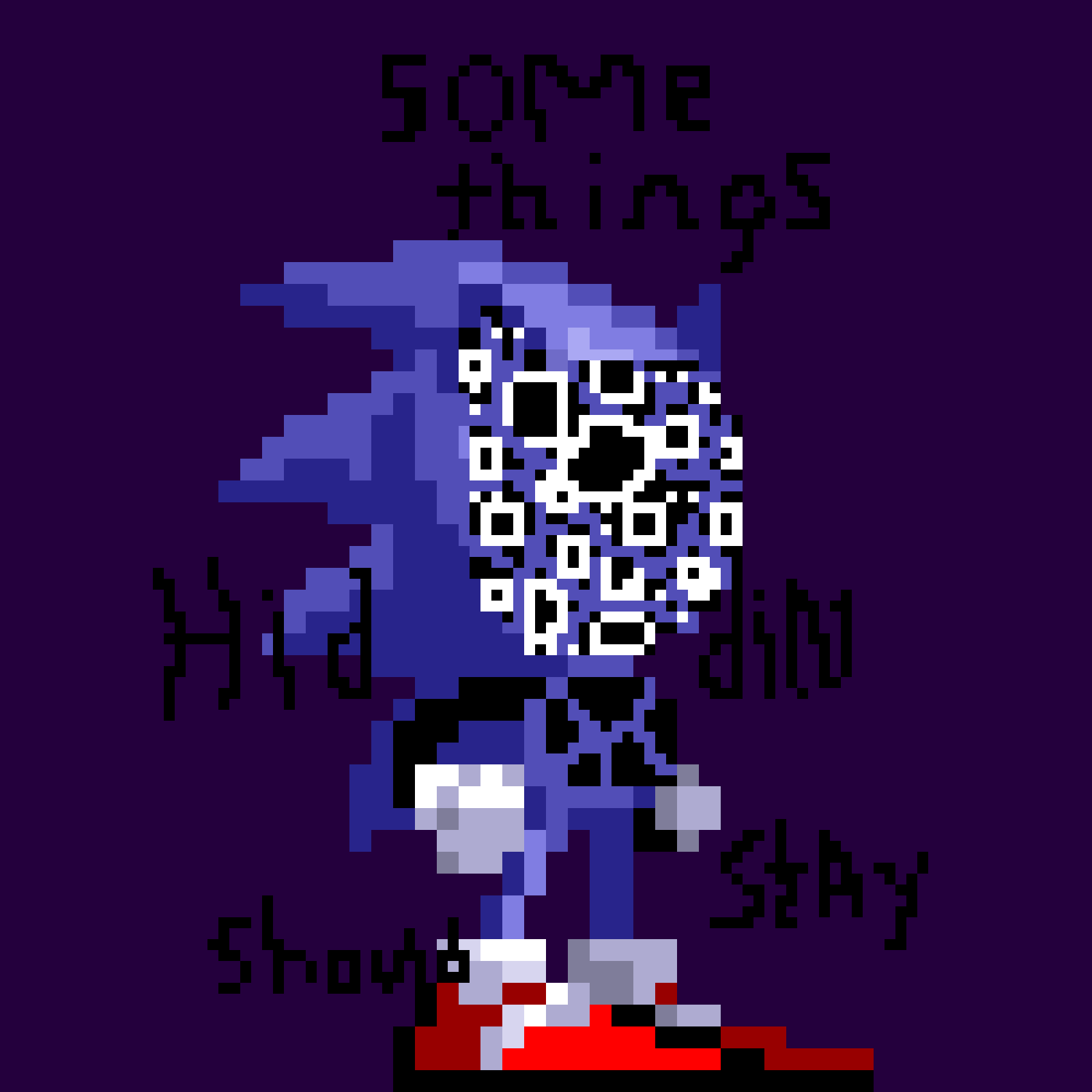 SOME THINGS SHOULD STAY HIDDEN.....