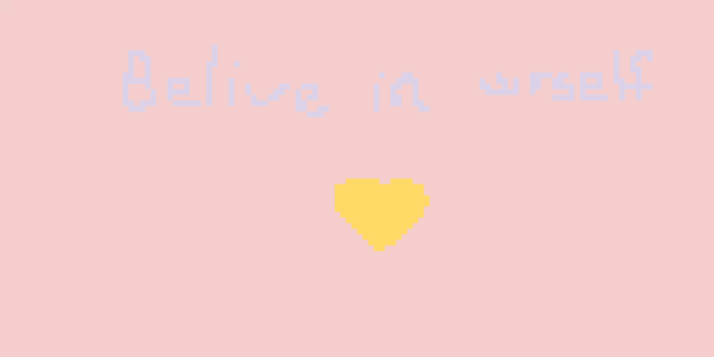 believe in yourself vsco