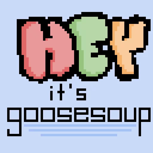 HEY! it&rsquo;s goosesoup